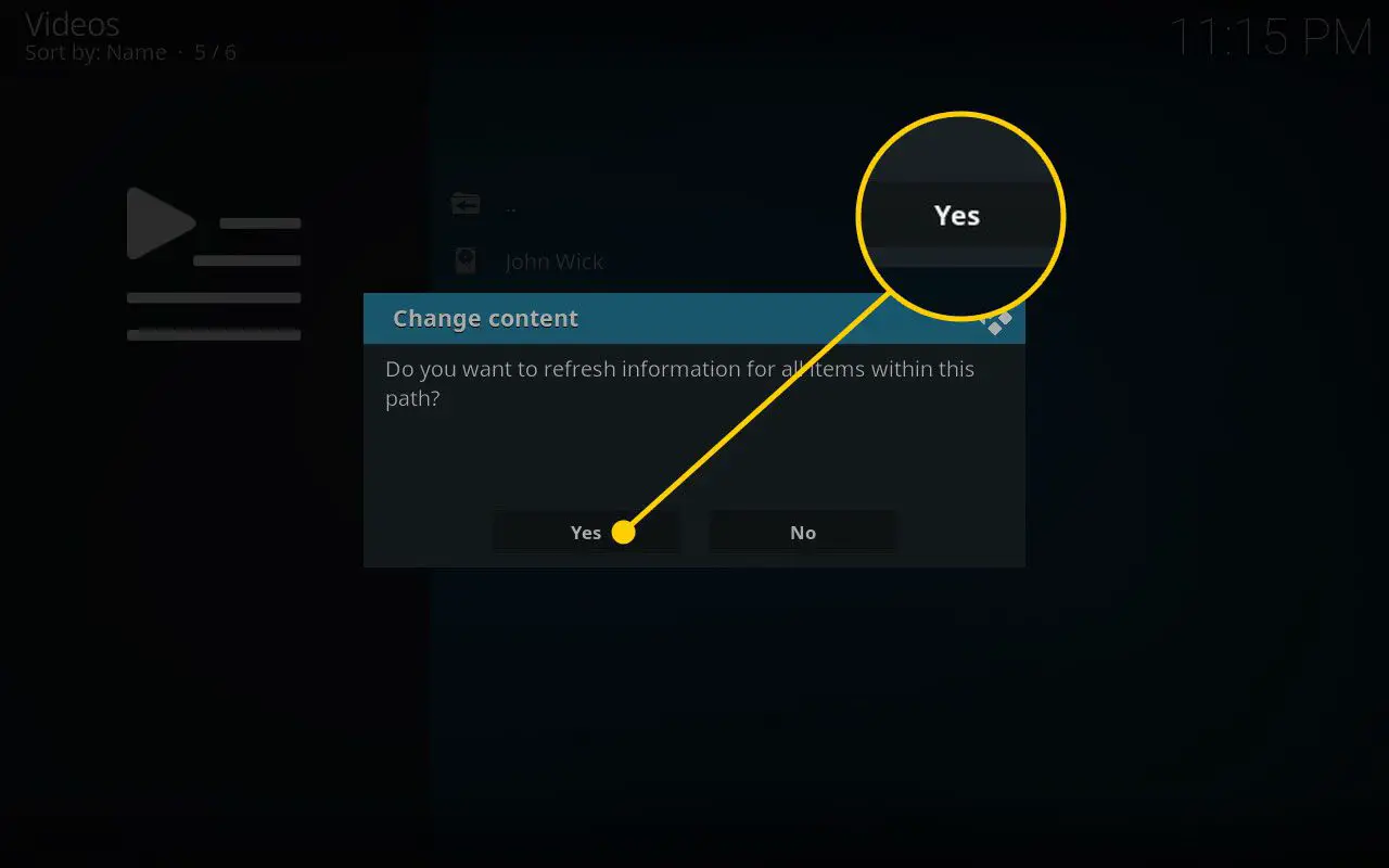 Alterar a janela de confirmação de conteúdo no Kodi com o botão Sim destacado
