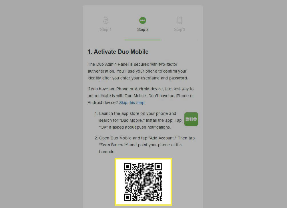 Abra o Duo Mobile em seu dispositivo Android e digitalize o código de barras exibido na tela do computador.